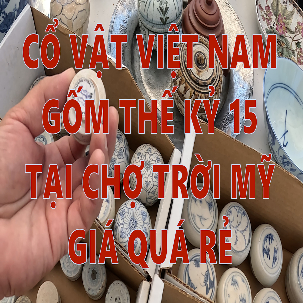 ĐỒ CỔ HỘI AN HOARD TẠI CHỢ TRỜI MỸ