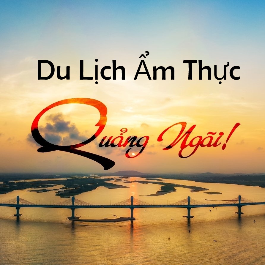 Khám phá du lịch ẩm thực #30 Quảng Ngãi