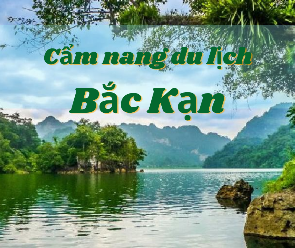 Khám phá du lịch ẩm thực #55 Bắc Cạn