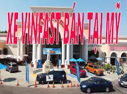  XE VINFAST BÁN TẠI LITTLE SÀI GÒN SAN JOSE CALIFORNIA MỸ